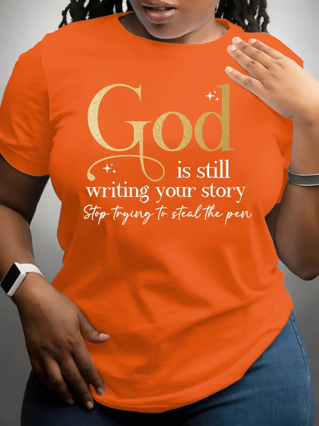 God Is Still Writing Your Story Women's Tee - Faith Graphic, Casual