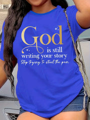 God Is Still Writing Your Story Women's Tee - Faith Graphic, Casual