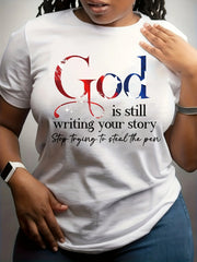God Is Still Writing Your Story Women's Tee - Faith Graphic, Casual